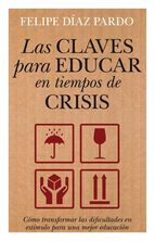 cubierta_Las claves para educar en tiempos de crisis_12mm_270912