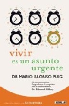 vivir-es-un-asunto-urgente-9788403099265